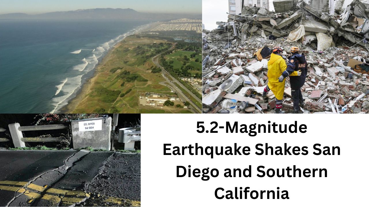 5.2-Magnitude Earthquake Shakes San Diego and Southern California