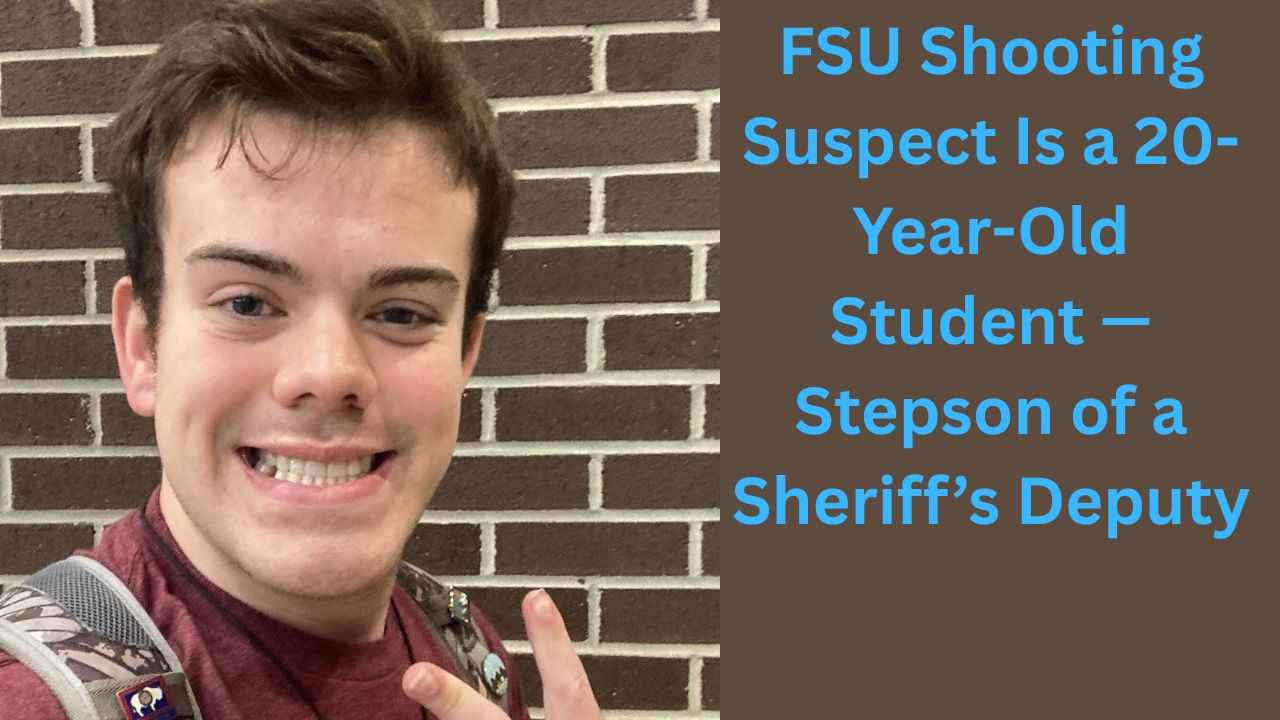 FSU Shooting Suspect Is a 20-Year-Old Student