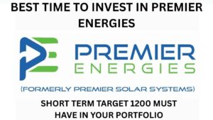 Best Time to Invest in Premier Energies