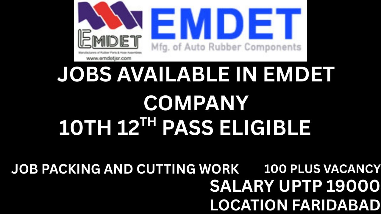 JOBS AVAILABLE IN EMDET COMPANY